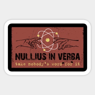 Nullius In Verba Sticker